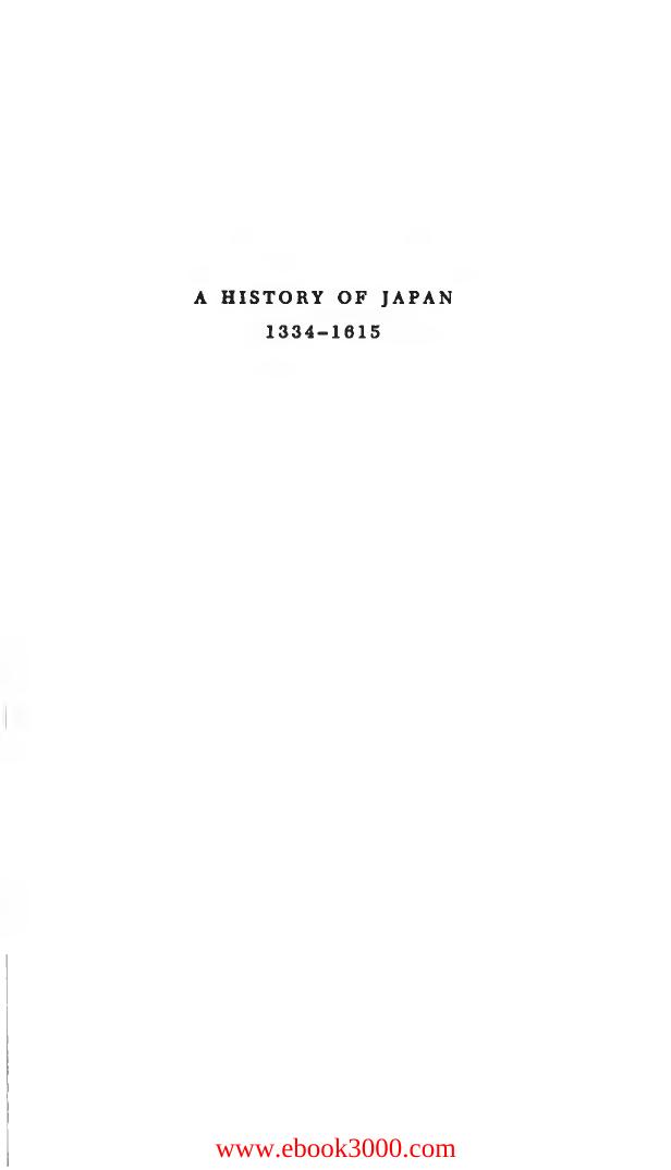 A History of Japan, 1334-1615 by Unknow