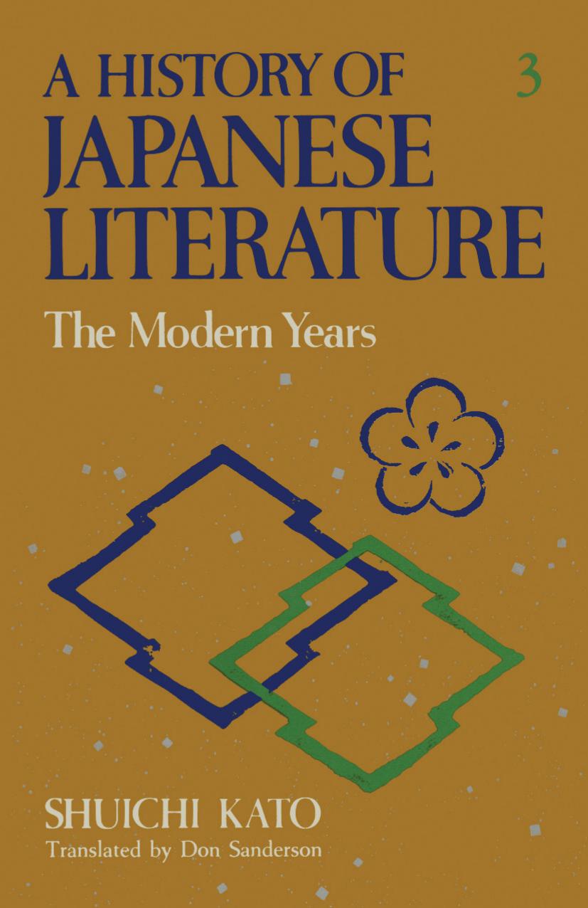 A History of Japanese Literature: Volume 3: The Modern Years by Shuichi Kato (auth.)
