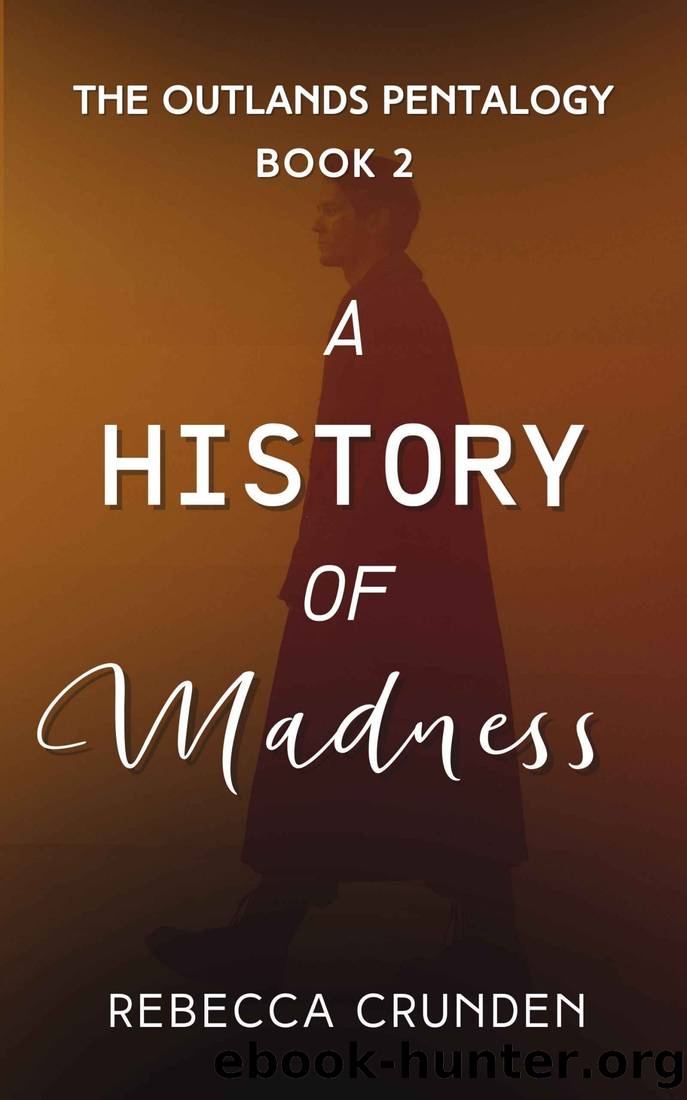 A History of Madness by Rebecca Crunden