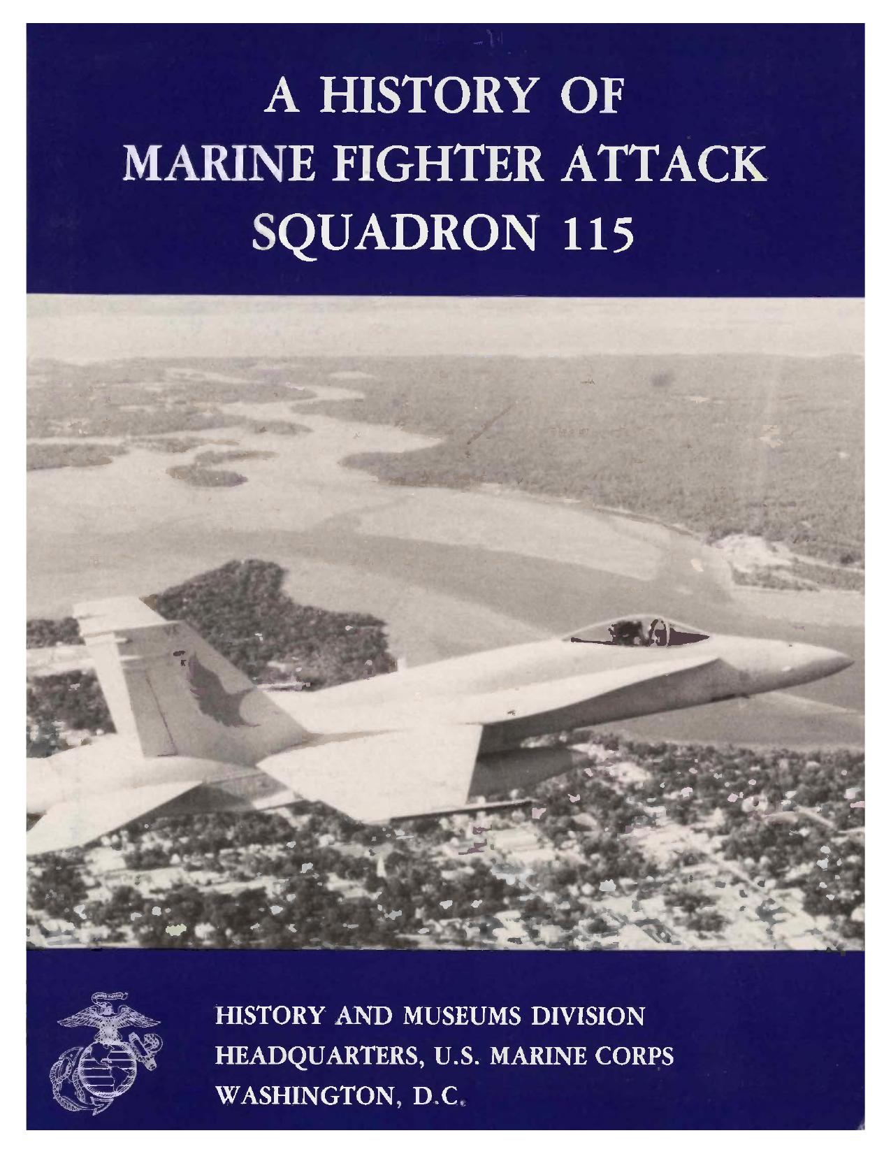 A History of Marine Fighter Attack : Squadron 115 by John C. Chapin