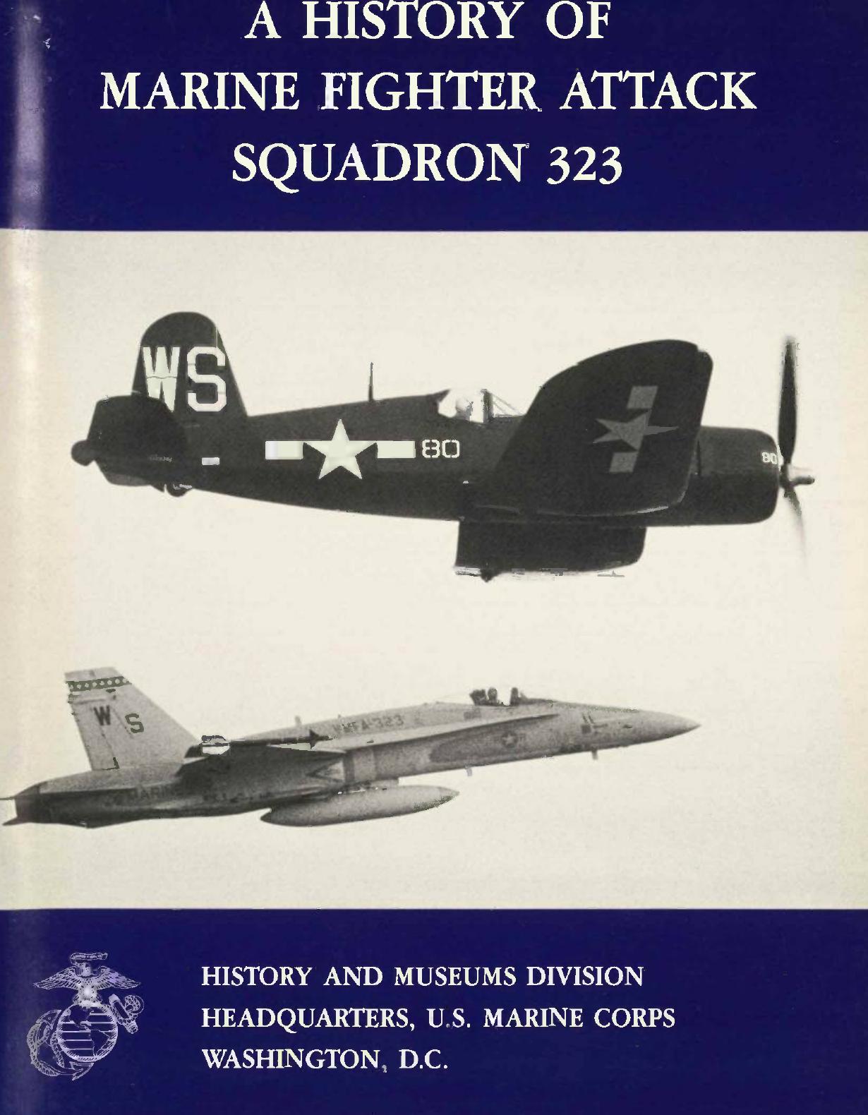 A History of Marine Fighter Attack Squadron 323 by Gerald R. Pitzl