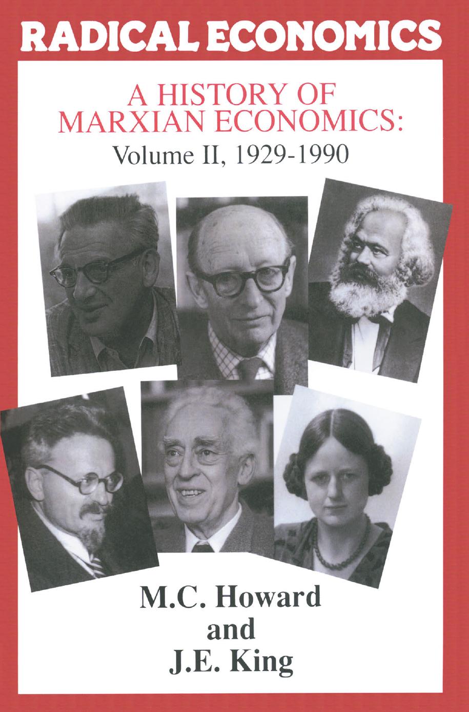 A History of Marxian Economics by M. C. Howard J. E. King (auth.)