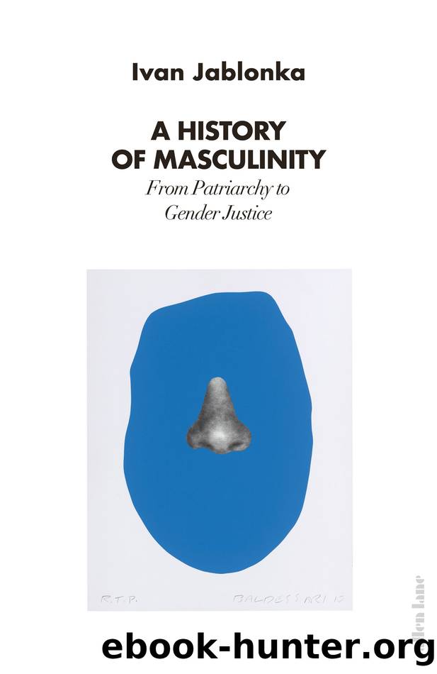 A History of Masculinity by Ivan Jablonka