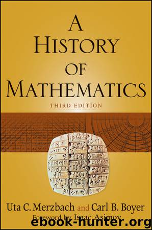 A History of Mathematics by Carl B. Boyer & Carl B. Boyer