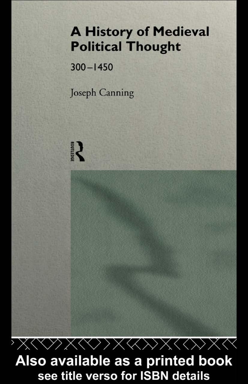 A History of Medieval Political Thought 300-1450 by Joseph Canning