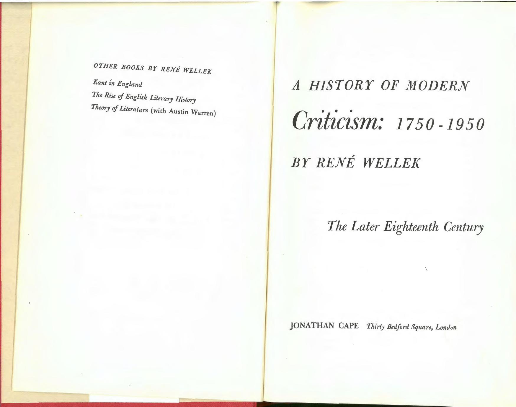 A History of Modern Criticism Vol.1: The Later Eighteenth Century by Rene Wellek