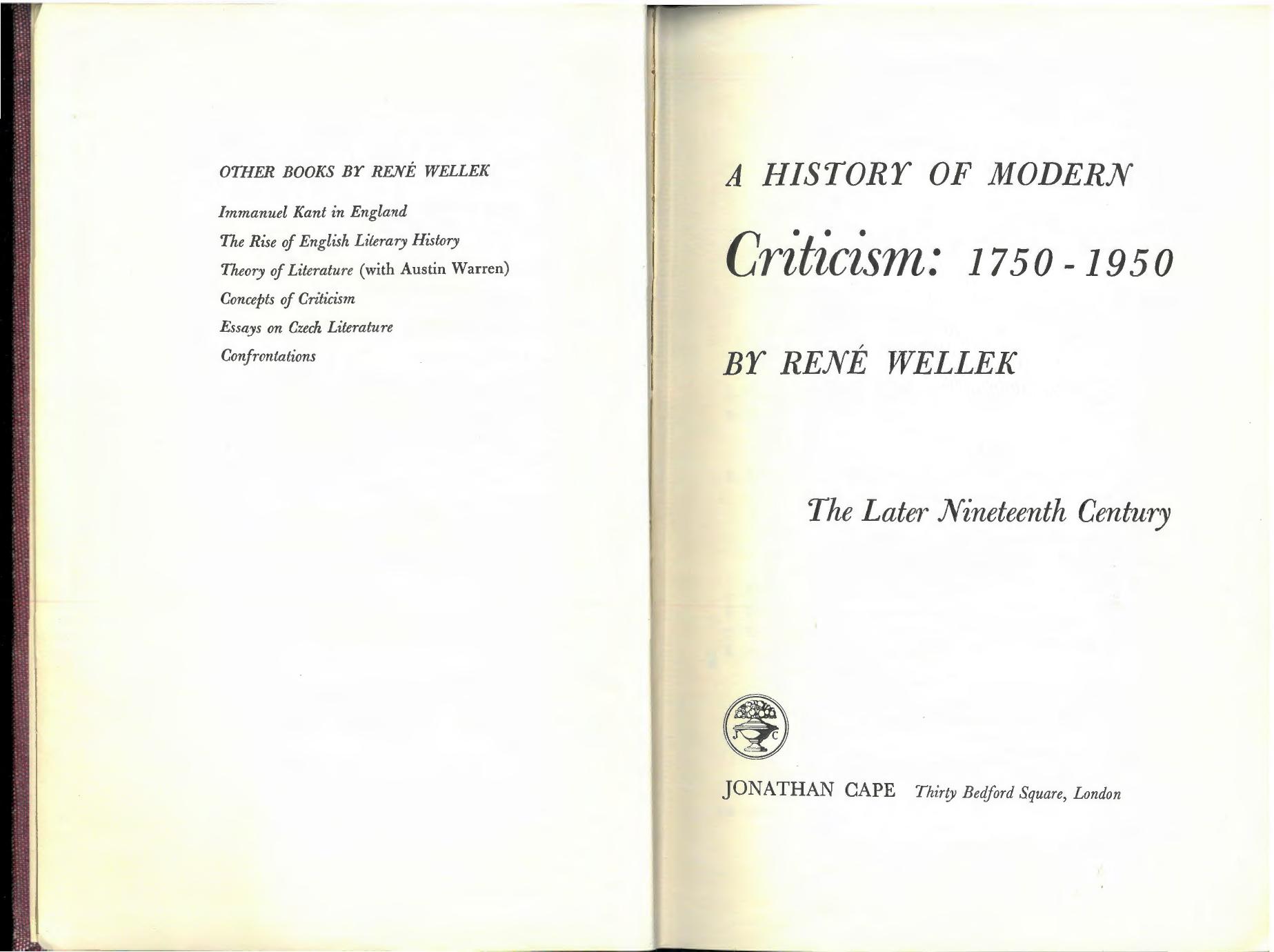 A History of Modern Criticism Vol.4: The Later Nineteenth Century by Rene Wellek