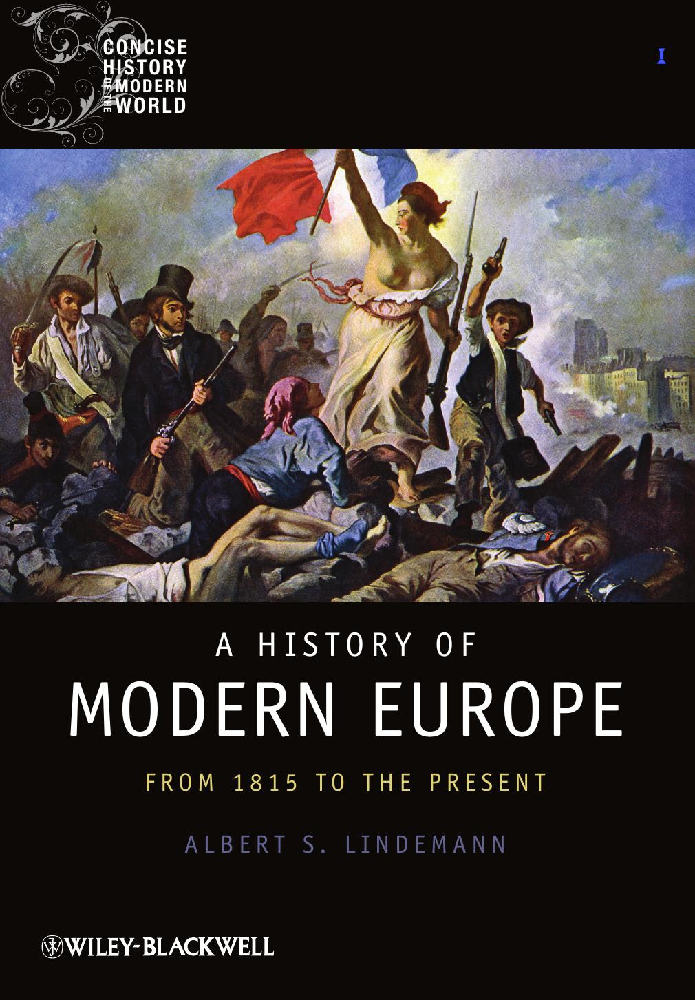 A History of Modern Europe : From 1815 to the Present by Lindemann Albert S