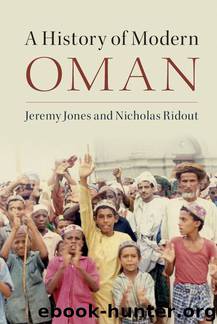 A History of Modern Oman by Jeremy Jones & Nicholas Ridout