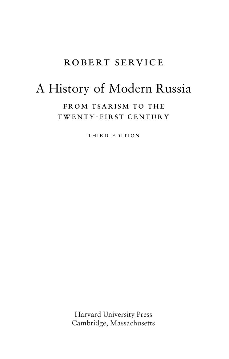 A History of Modern Russia: From Tsarism to the Twenty-First Century, Third Edition by Robert Service