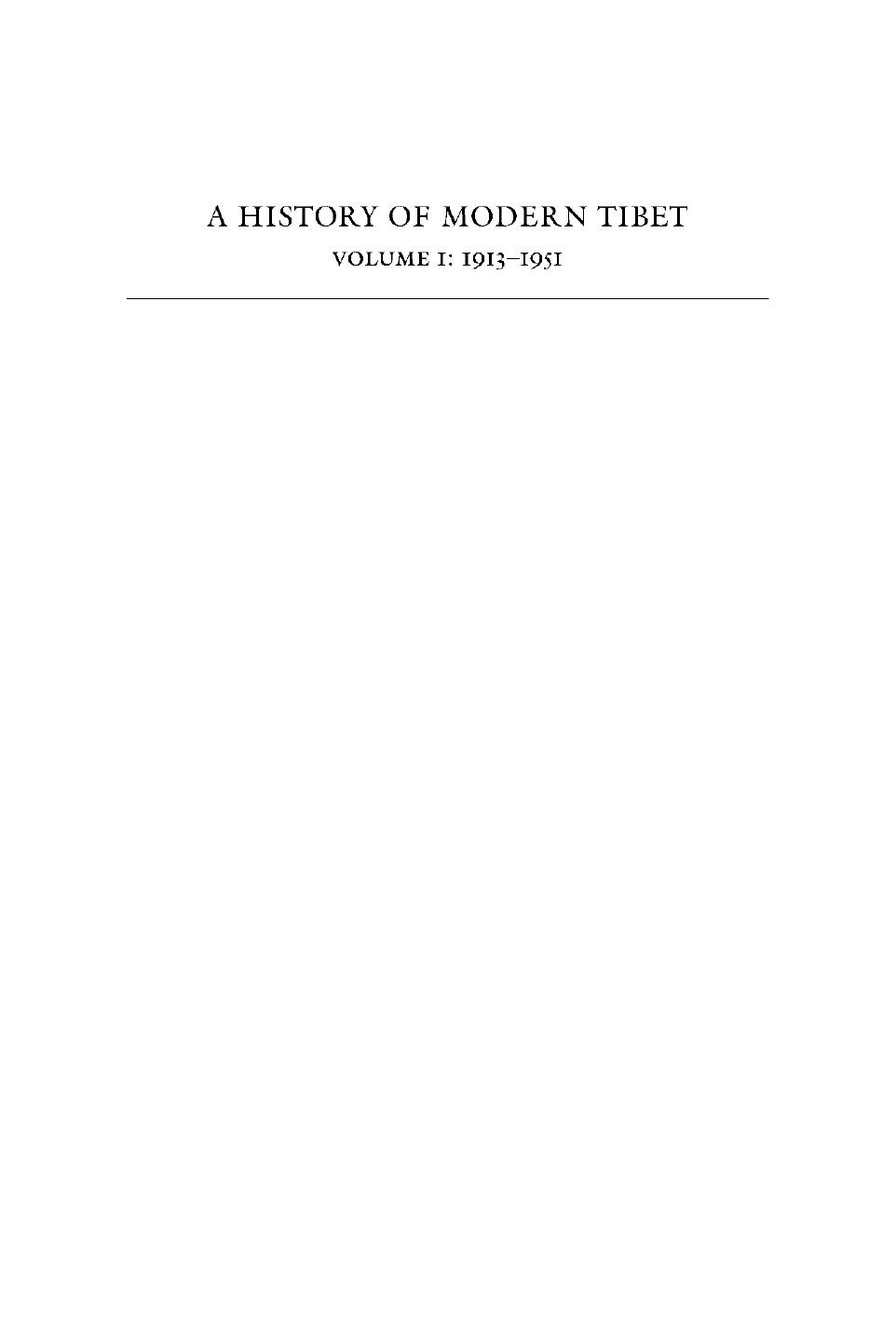 A History of Modern Tibet, 1913-1951: The Demise of the Lamaist State by Melvyn C. Goldstein