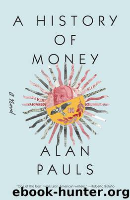 A History of Money by Alan Pauls