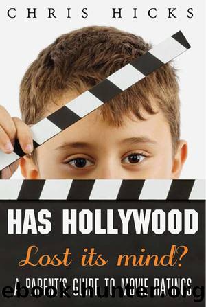 A History of Movie Ratings by Chris Hicks