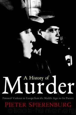A History of Murder by Pieter Spierenburg