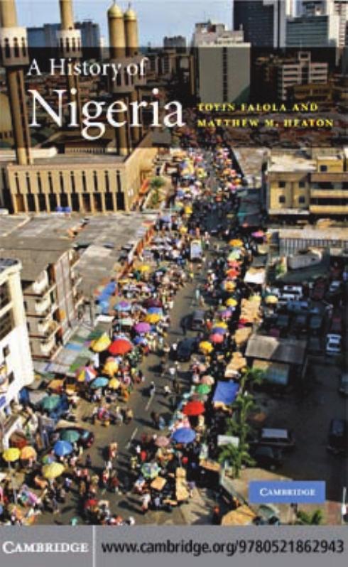 A History of Nigeria by Toyin Falola Matthew M. Heaton