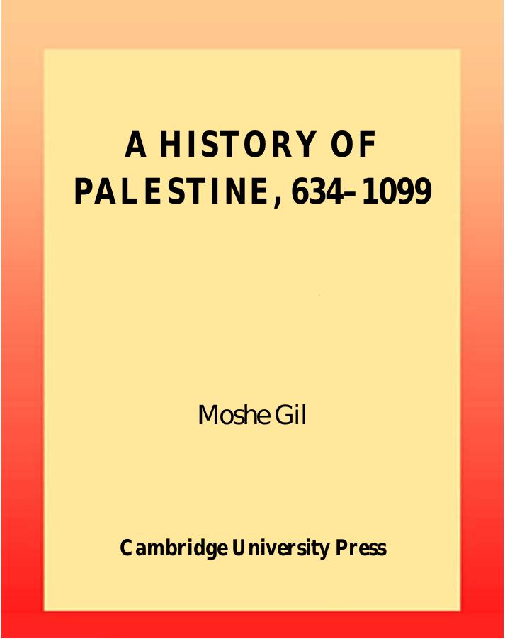 A History of Palestine, 634-1099 by Unknown