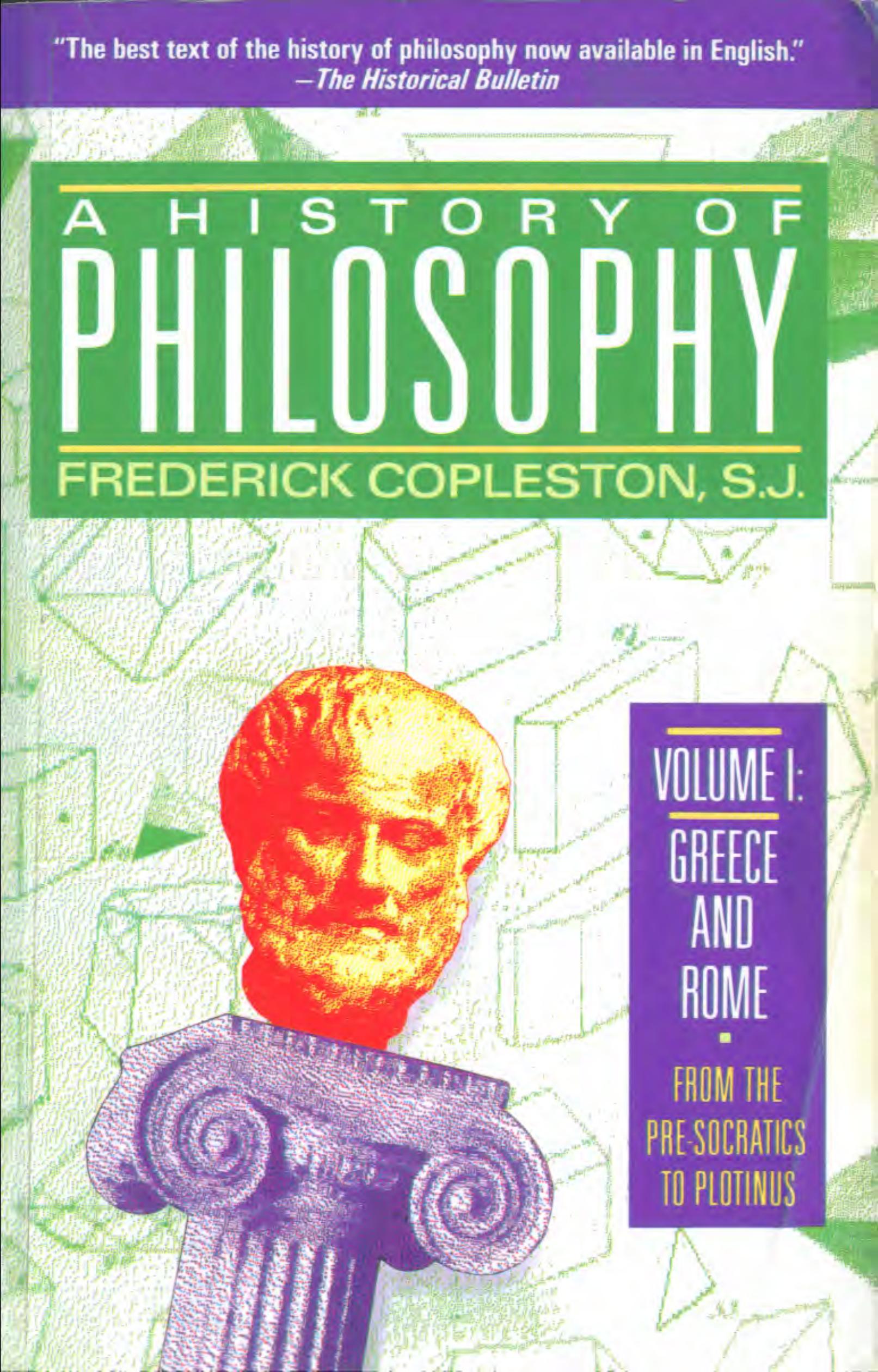 A History of Philosophy, Vol. 1 Greece by Frederick C. Copleston