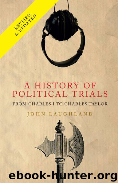 A History of Political Trials by Laughland John