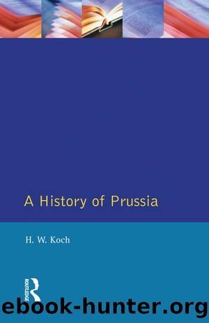 A History of Prussia by H.W. Koch
