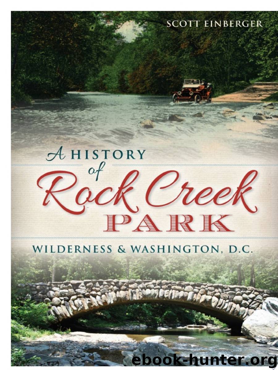 A History of Rock Creek Park by Scott Einberger