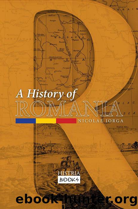 A History of Romania by Iorga Nicolae;Prodan David;