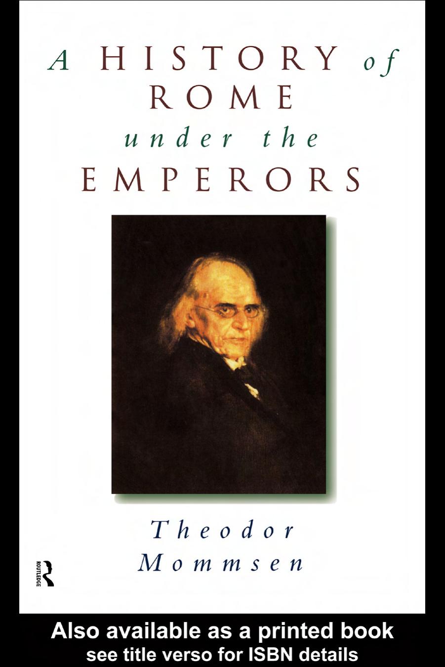 A History of Rome Under the Emperors by Theodor Mommsen