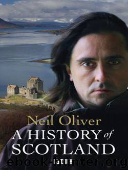 A History of Scotland by Neil Oliver