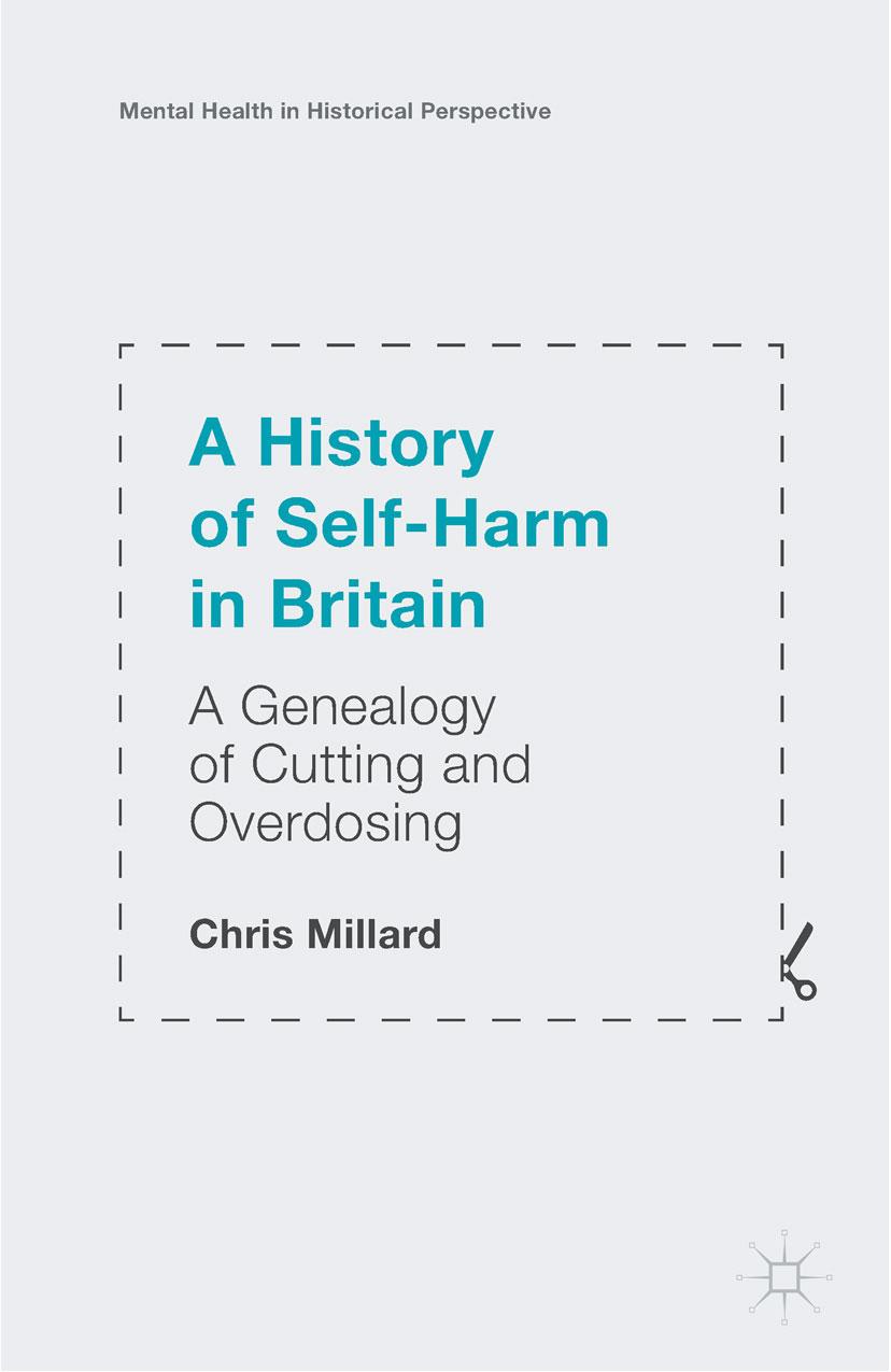 A History of Self-Harm in Britain by Chris Millard