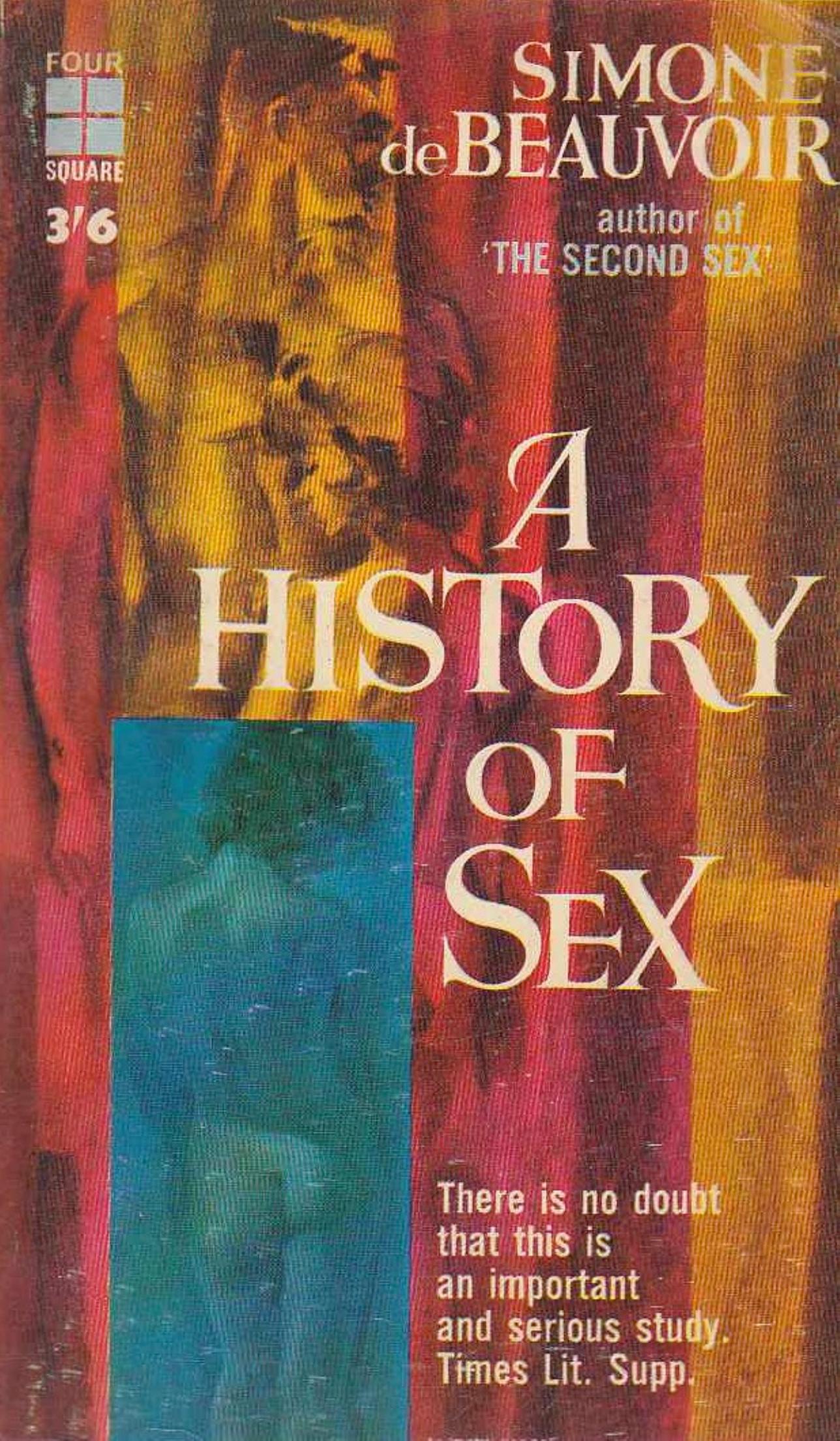 A History of Sex by Simone de Beauvoir