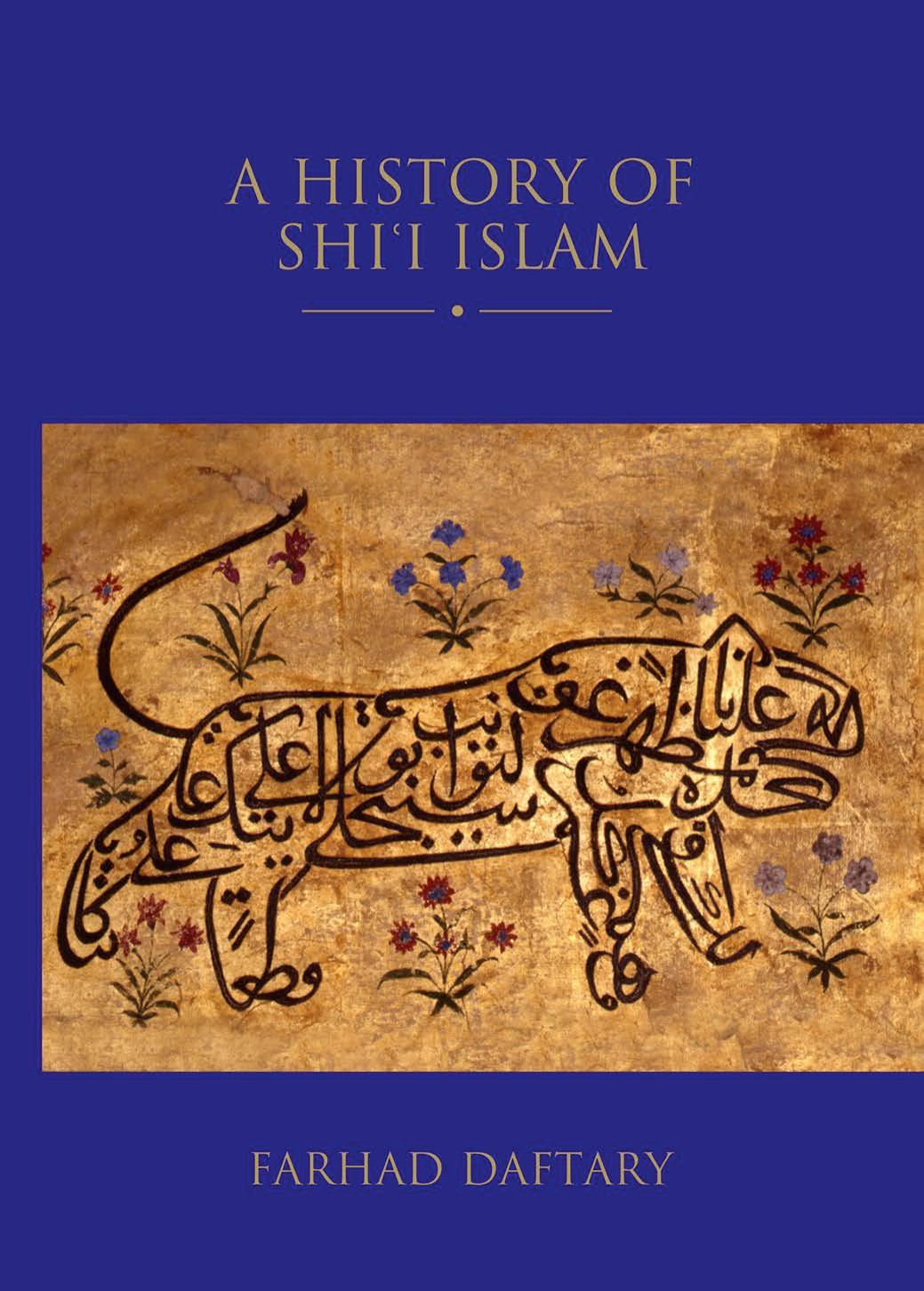 A History of Shi'i Islam by Farhad Daftary