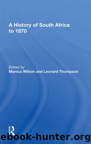 A History of South Africa to 1870 by Monica Wilson