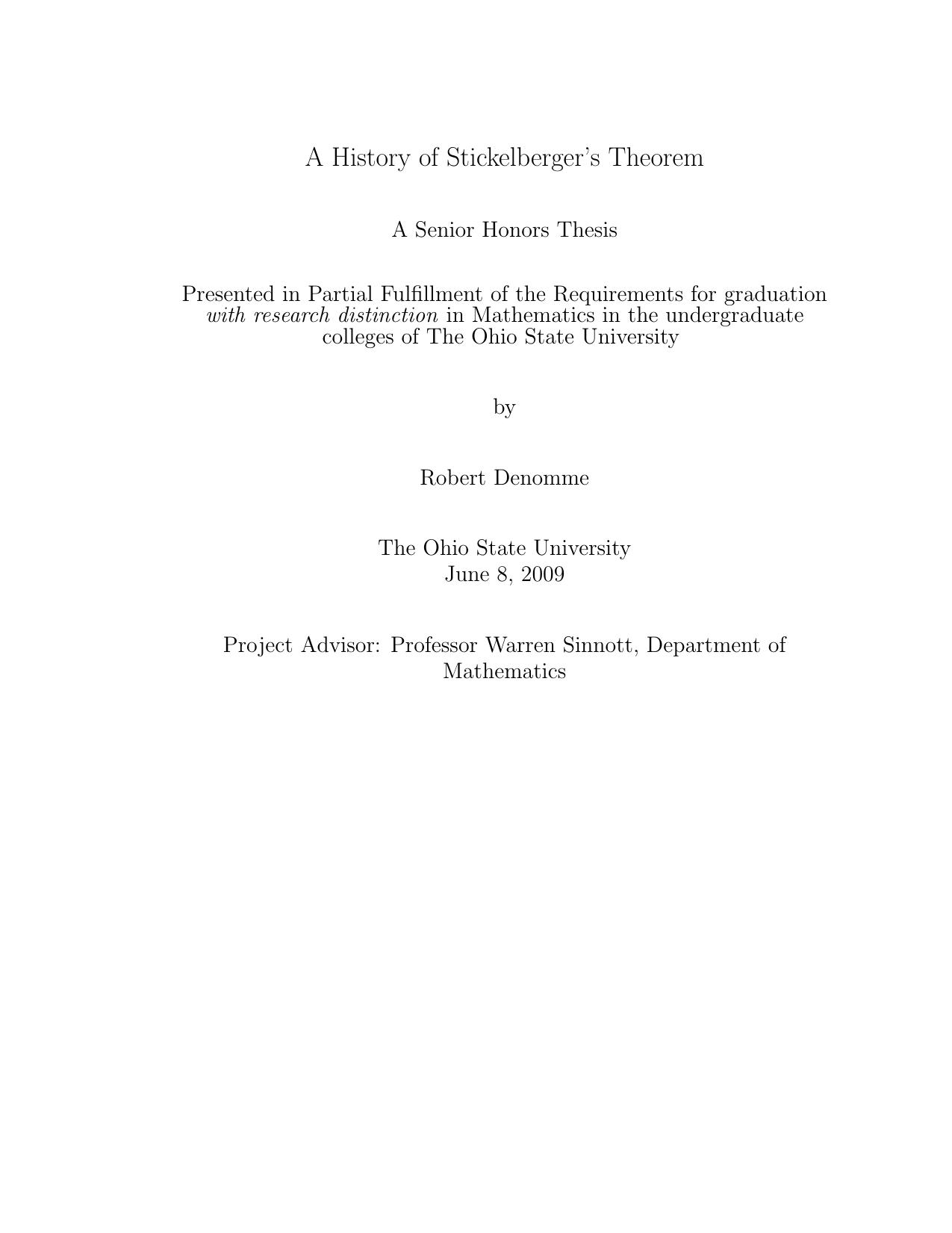 A History of Stickelbergerâs Theorem [Senior Honors thesis] by Robert Denomme