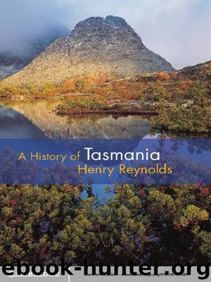 A History of Tasmania by Henry Reynolds