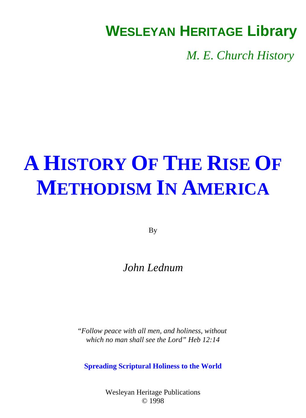 A History of The Rise of Methodism in America by Lednum John