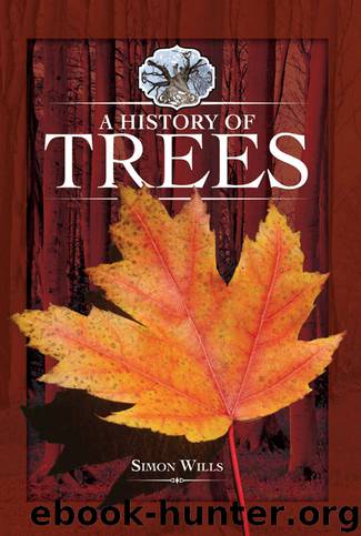 A History of Trees by Simon Wills