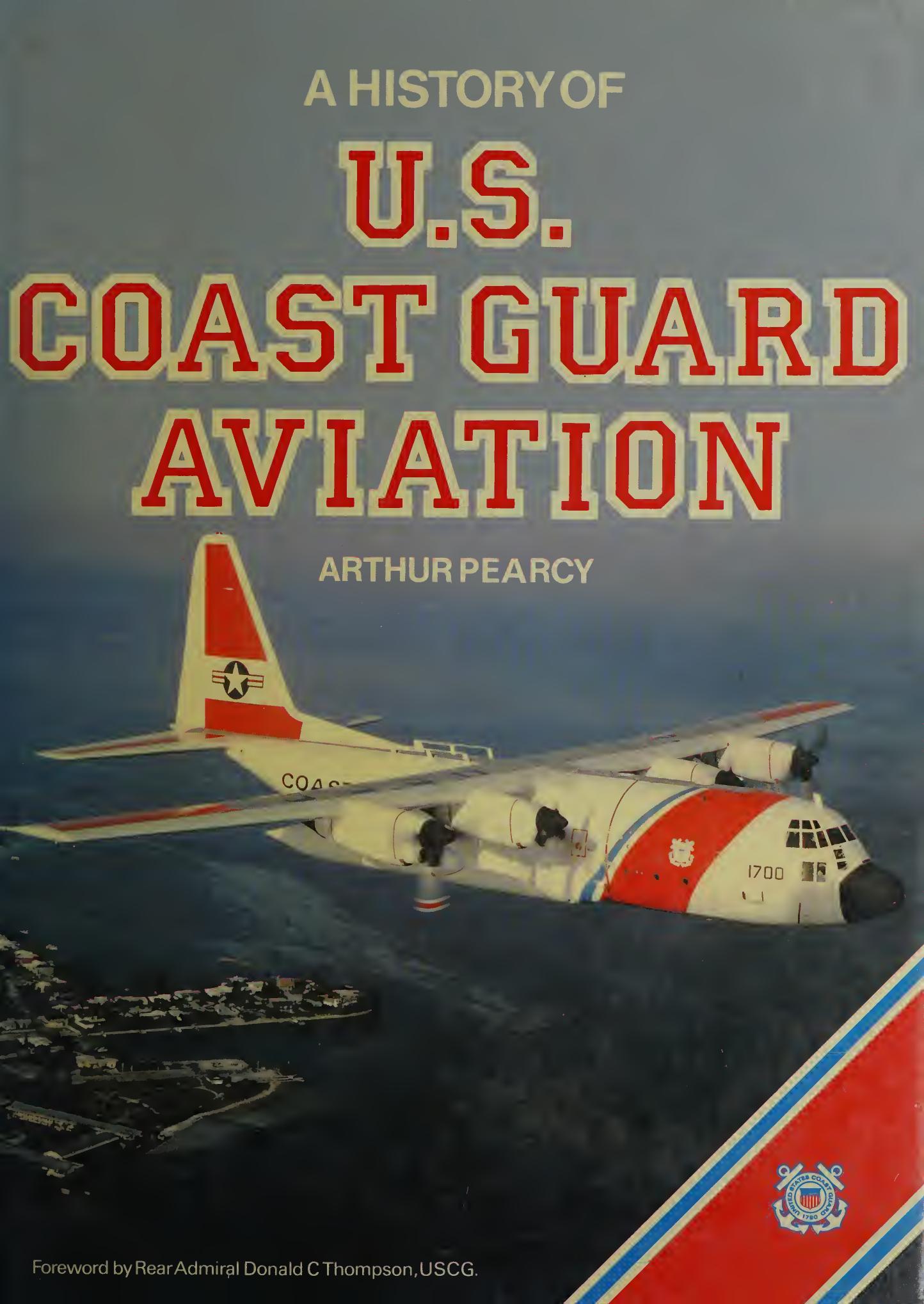 A History of U.S. Coast Guard Aviation by Unknow