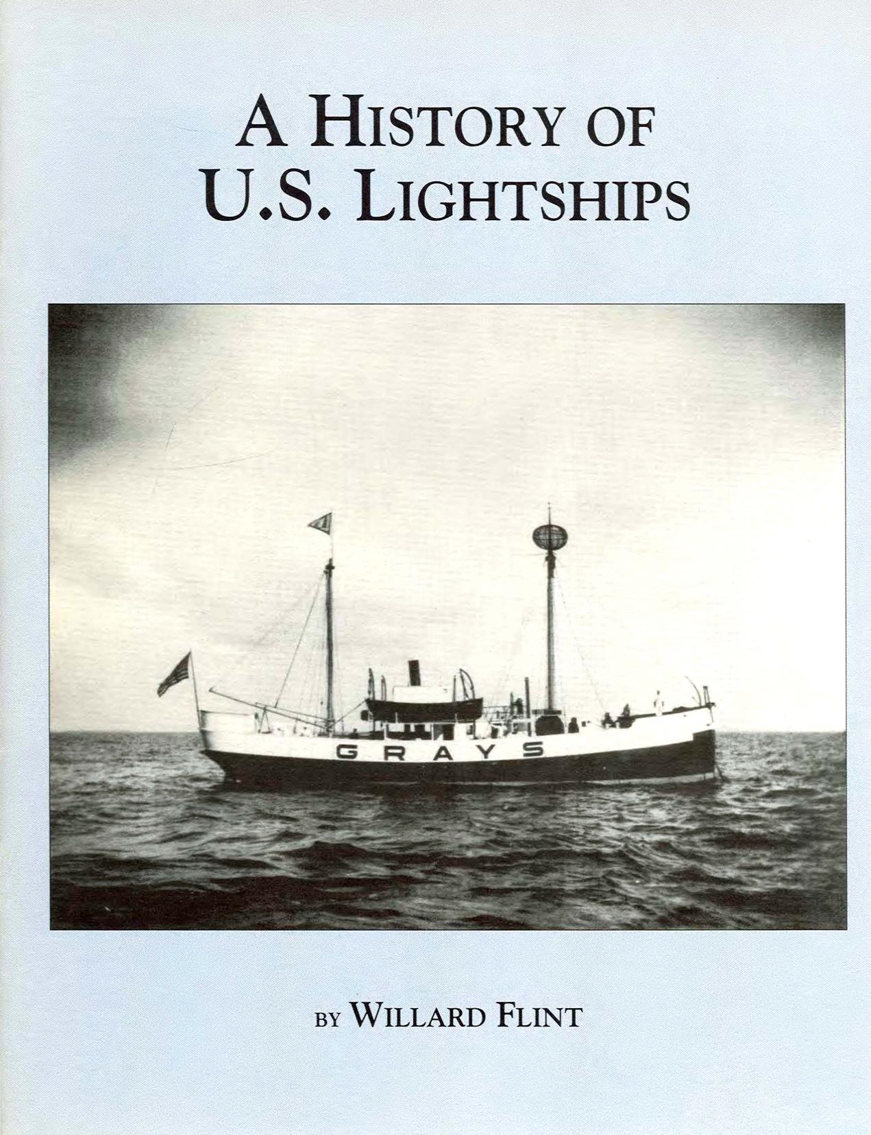 A History of U.S. Lightships by Willard Flint