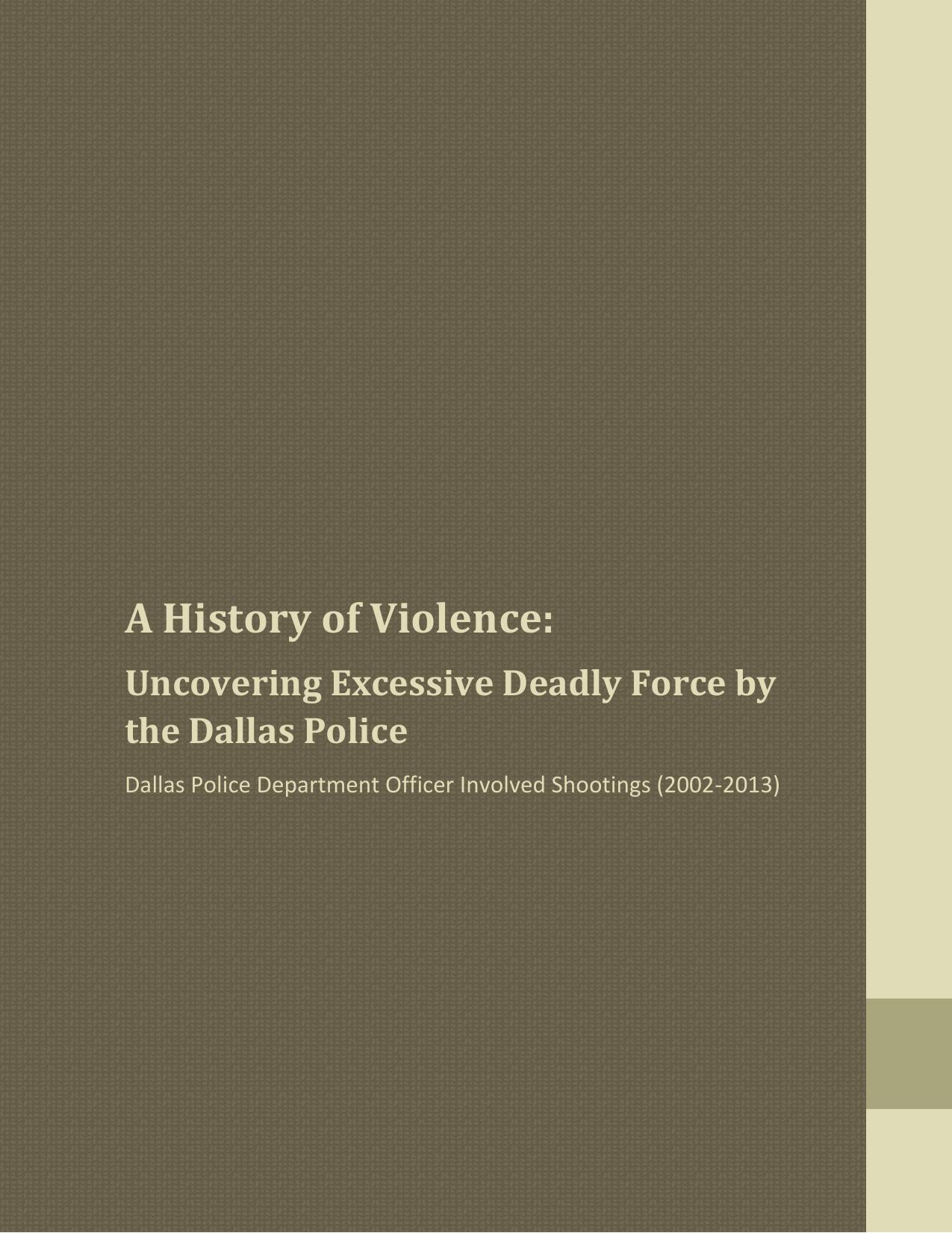 A History of Violence: Uncovering Excessive Force by the Dallas Police by Stephen