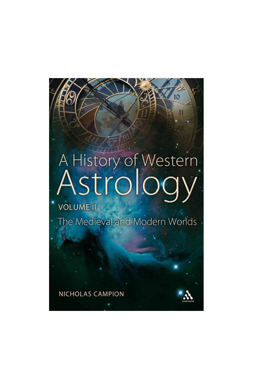 A History of Western Astrology Volume II: The Medieval and Modern Worlds by Nicholas Campion