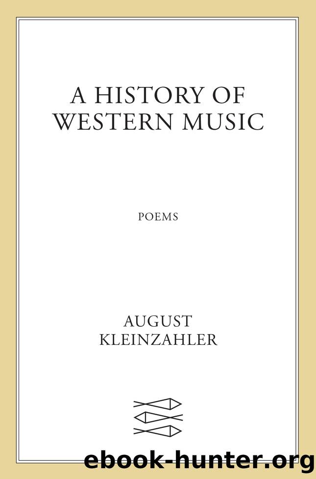 A History of Western Music by August Kleinzahler