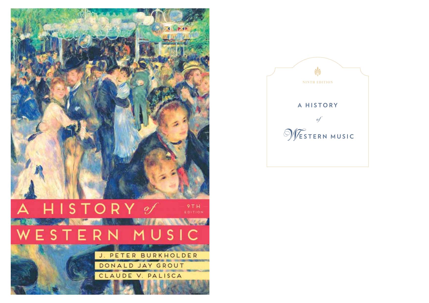 A History of Western Music by J. Peter Burkholder Donald Jay Grout Claude V. Palisca