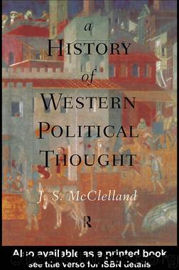 A History of Western Political Thought by J. S. McClelland