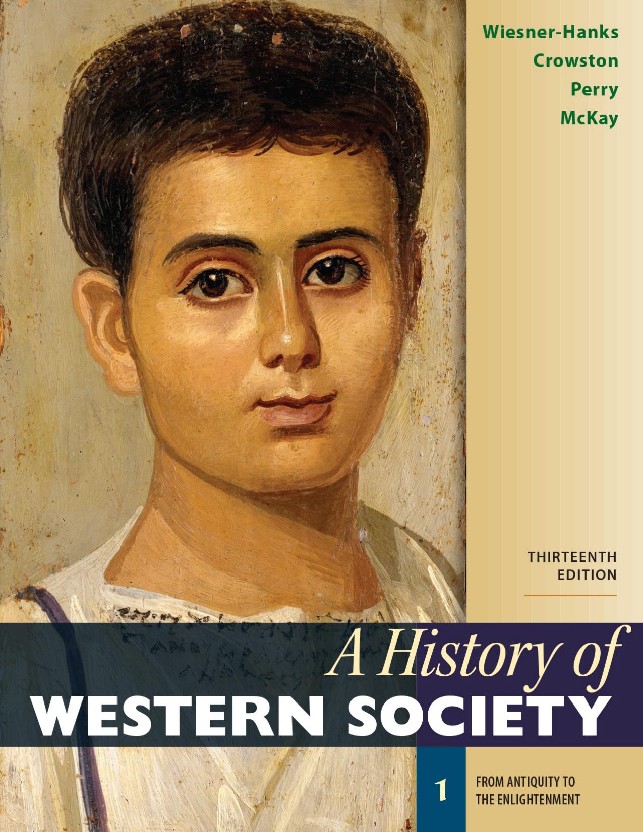 A History of Western Society, Volume 1 by Merry E. Wiesner-Hanks Clare Haru Crowston Joe Perry John P. McKay