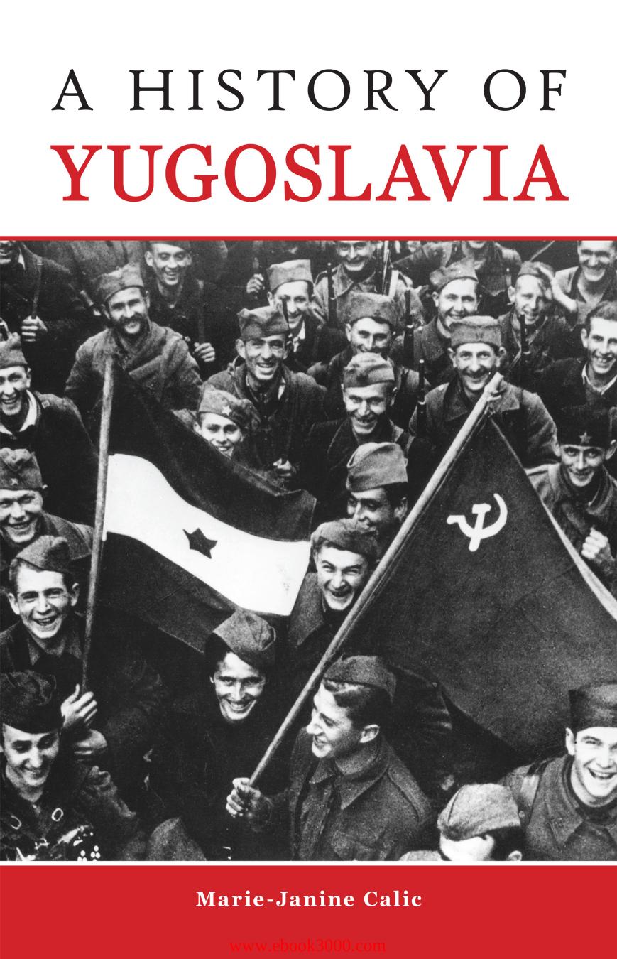 A History of Yugoslavia (Central European Studies) by Unknow