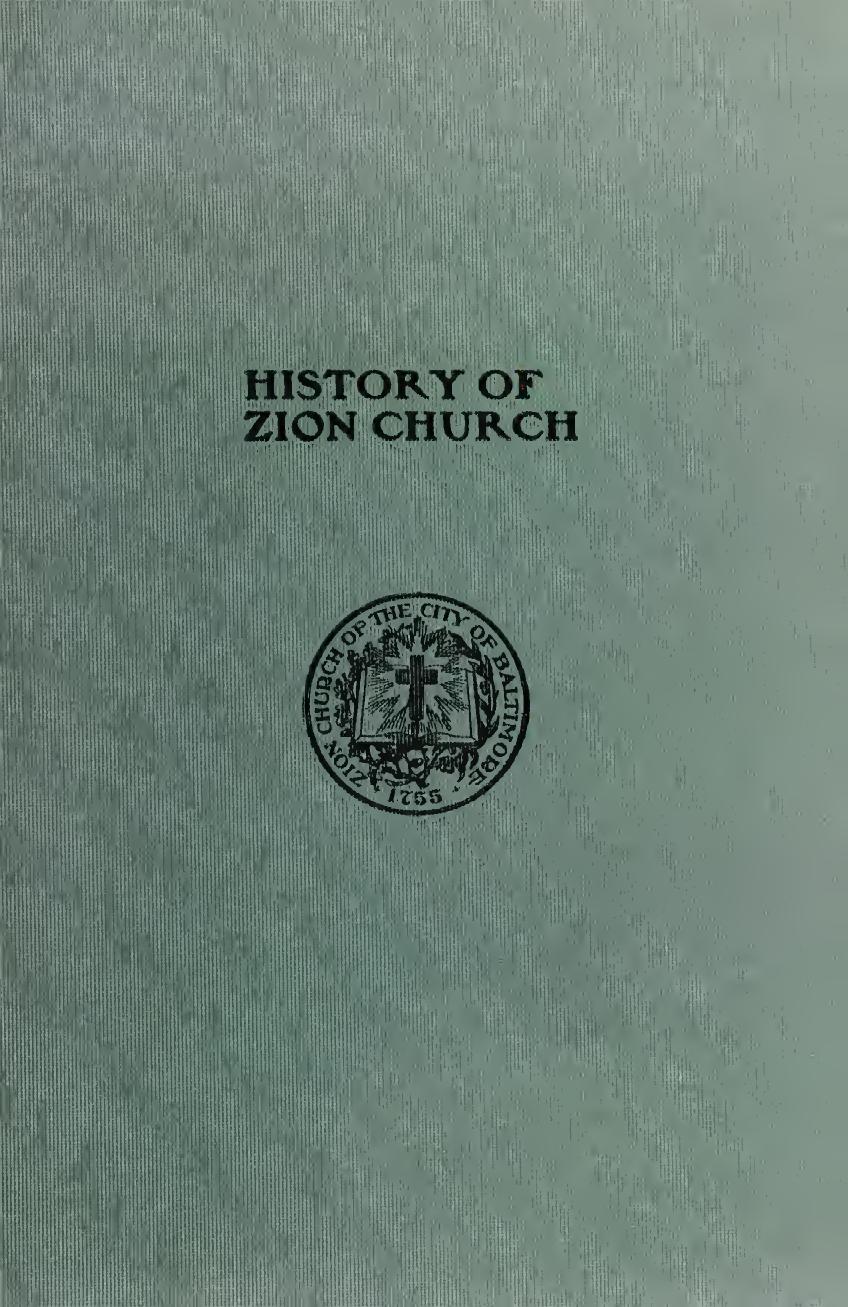 A History of Zion Church of the City of Baltimore 1755-1897 by Julius Hofmann