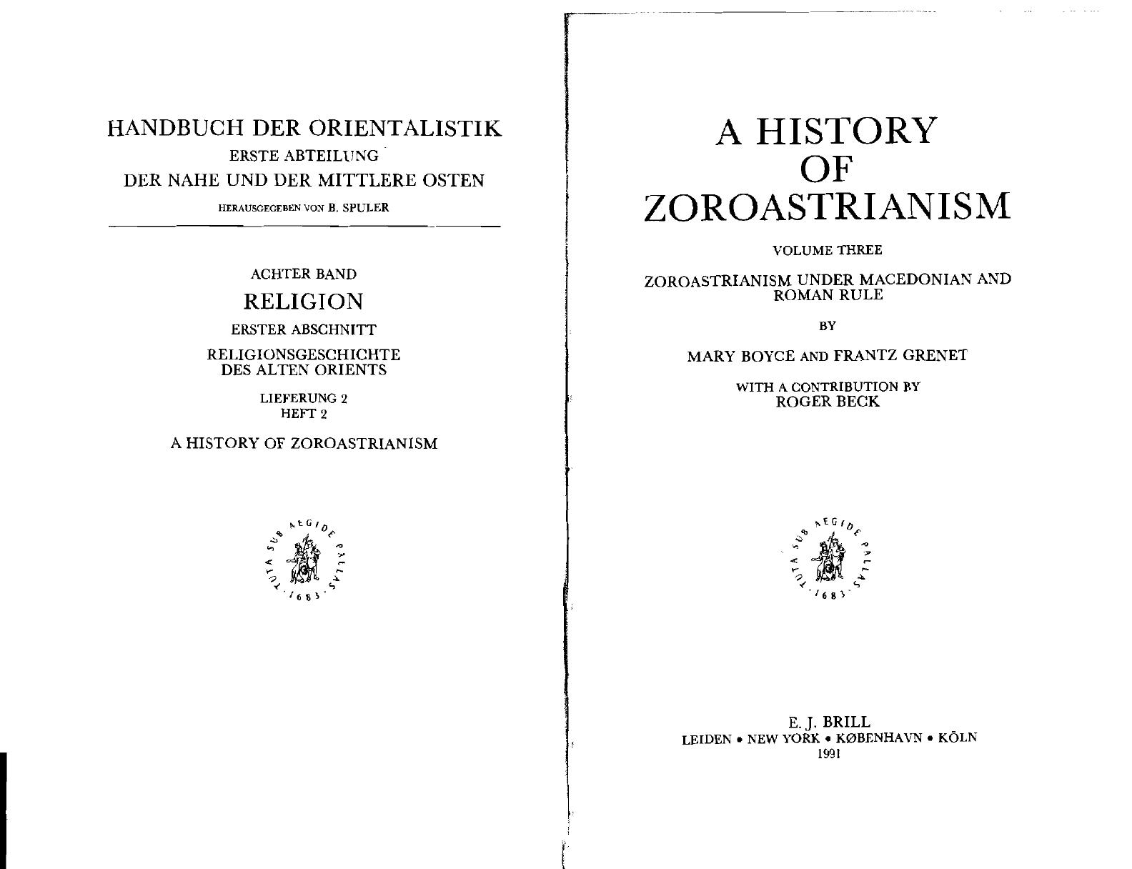A History of Zoroastrianism, Vol. III by Mary Boyce Frantz Grenet