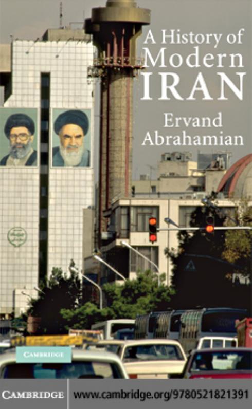 A History of modern Iran by Abrahamian Ervand