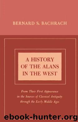 A History of the Alans in the West by Bernard S. Bachrach