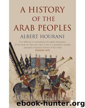 A History of the Arab Peoples by Albert Hourani