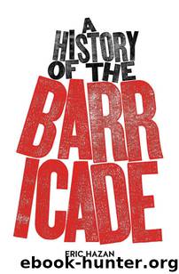 A History of the Barricade by Eric Hazan